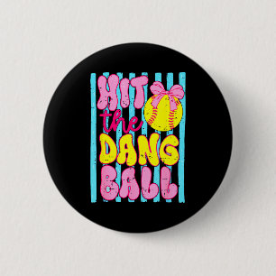 Funny game day softball mum team sport hit the 6 cm round badge