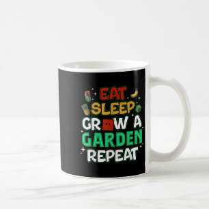 Funny Game Eat Sleep Grow A Garden Repeat Gamer De Coffee Mug
