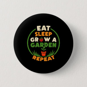 Funny Game Eat Sleep Grow A Garden Repeat Gamer Hu 6 Cm Round Badge