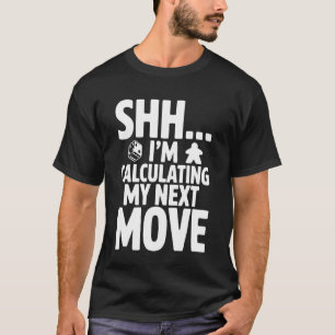 Funny Game Night Strategy Tabletop Board Gamer T-Shirt