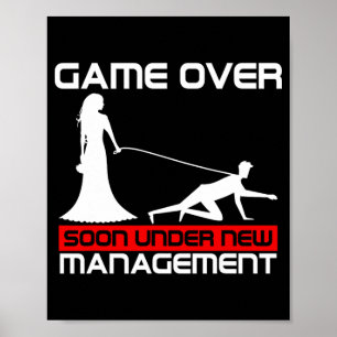 Funny Game Over Bride Gift Bachelorette Wedding Ju Poster