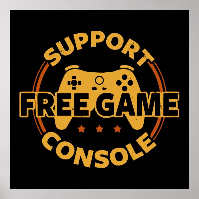 Funny Gamer Console Protest Gaming Poster (Front)