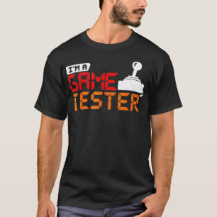 Funny Gamer  for Video Game Players Game Tester  T-Shirt