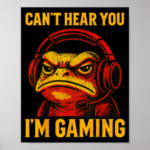 Funny Gamer Frog Men Women Boys Can't Hear You Vid Poster