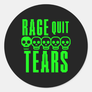 Funny Gamer Gaming Sarcasm Rage Quit Noob Tears Classic Round Sticker