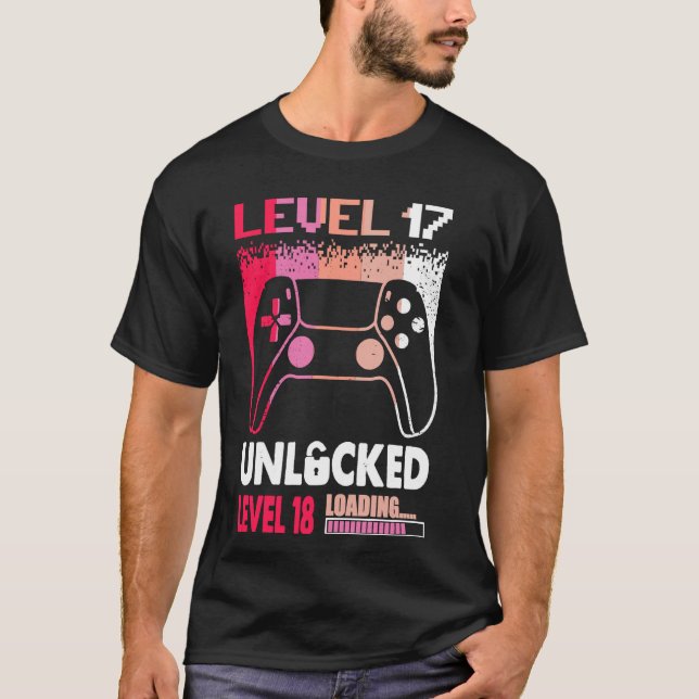 Funny Gamer Girl 17 Years Old Level 17 Unlocked 17 T-Shirt (Front)