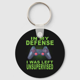 Funny Gamer I Was Left Unsupervised 1 Key Ring