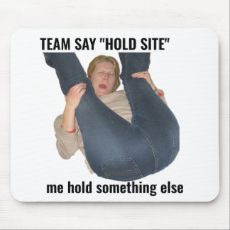 Funny Gamer Meme Mouse Pad Hold Site