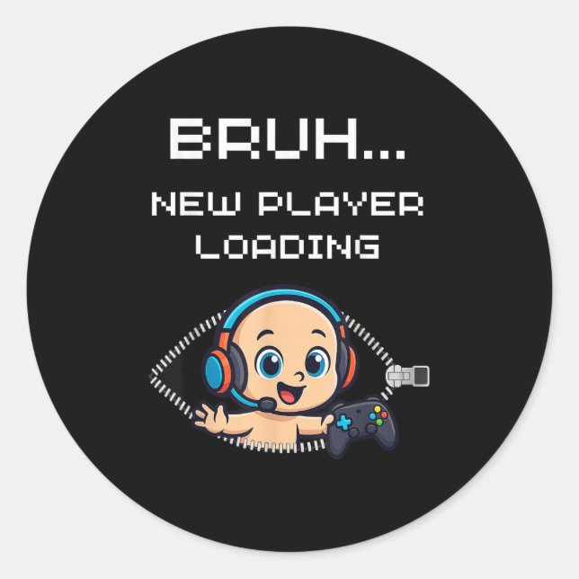 Funny Gamer Pregnancy Announcement – Bruh New Play Classic Round Sticker (Front)