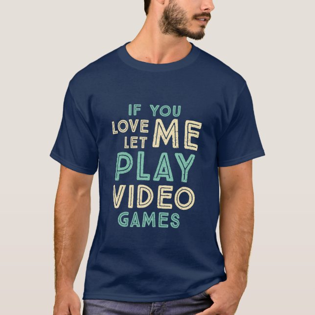 Funny Gamer T-shirt for Gaming Geeks (Front)