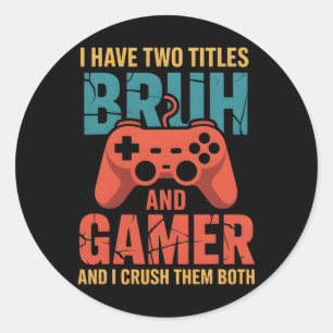 Funny Gamer Vintage Video Games For Boys Bruh Son Classic Round Sticker