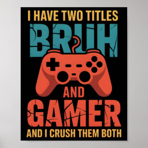 Funny Gamer Vintage Video Games For Boys Bruh Son Poster