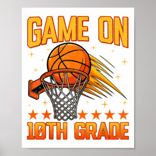 Funny Games On 10th Grade Basketball First Day Of Poster