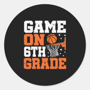 Funny Games On Sixth Grade Sketll First Day Of Sch Classic Round Sticker