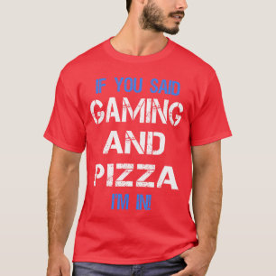 Funny Gaming And Pizza Novelty Gift girl T-Shirt