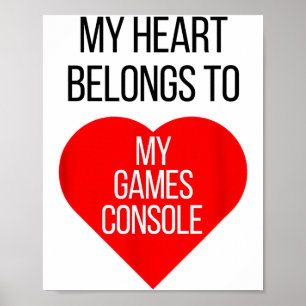 Funny Gaming Console Valentines Day Gift For Gamer Poster
