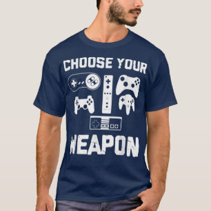 Funny Gaming Gamer Choose Your Weapon Kids Teens V T-Shirt