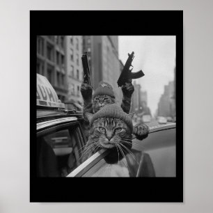 Funny Gangster Cat Thug Meme Street Lover Cats  Poster