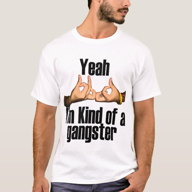 Funny gangster shirt (Front)