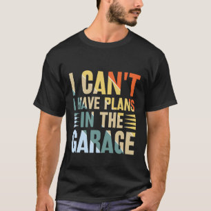 Funny Garage plans word art T-Shirt