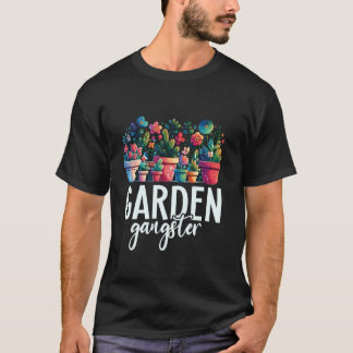 Funny Garden Gangster - Gardener Garden Gardening T-Shirt