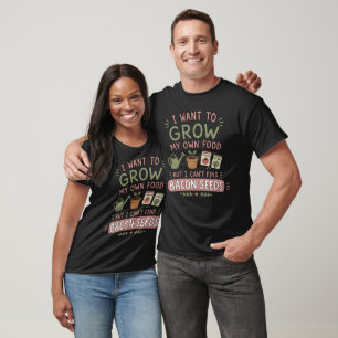 Funny Gardening Bacon Lover Vegetable Garden Homes T-Shirt