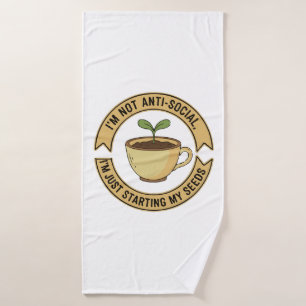 Funny Gardening Introvert Pun - I'm Not Anti-Socia Bath Towel