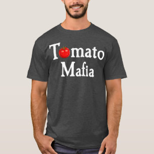 Funny Gardening Lover Tomato Mafia T-Shirt