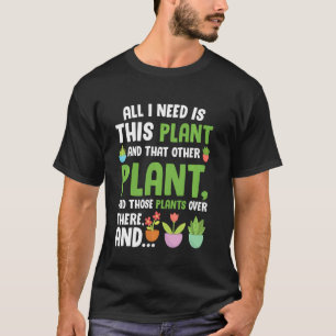 Funny Gardening Plant Crazy Gardeners Lady T-Shirt