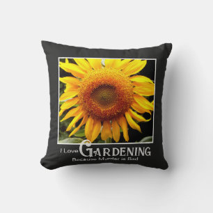 Funny gardening saying yellow sunflwoer cushion
