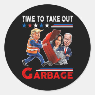 Funny Garge For Trump 2024 - Time To Take Out The Classic Round Sticker
