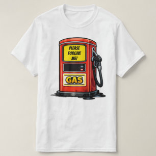 Funny Gas Pump Humor   Got Fuel Cartoon Graphic T-Shirt