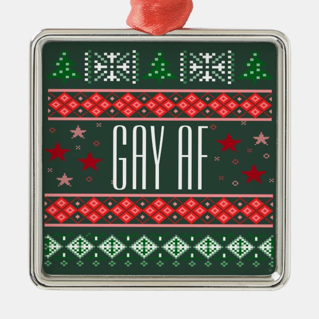 Funny Gay AF Christmas LGBTQ+ Metal Ornament (Front)