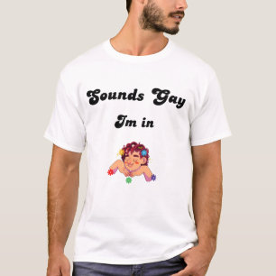 Funny gay humour t-shirt
