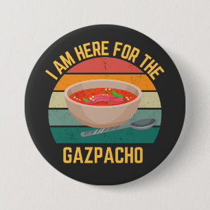 Funny Gazpacho 7.5 Cm Round Badge