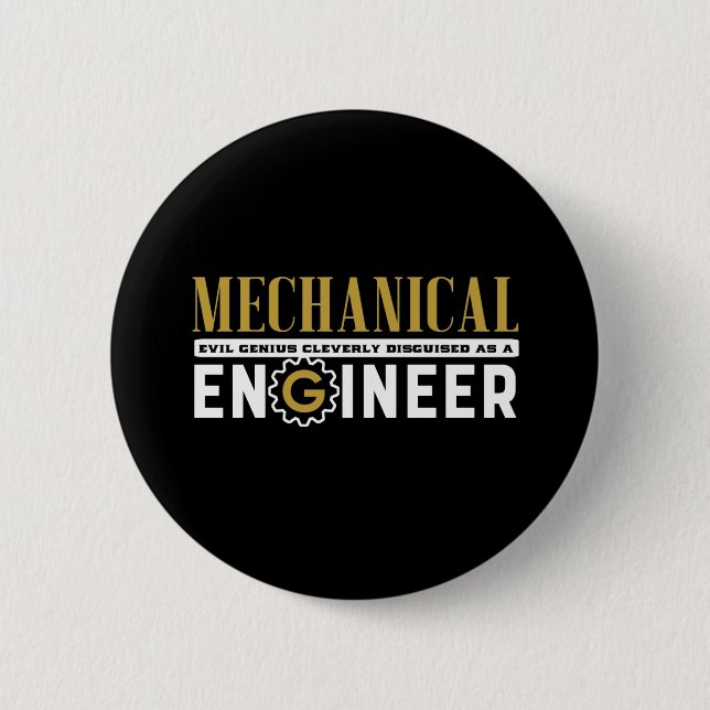 Funny Geek Engineer Mechanical Engineering Student 6 Cm Round Badge (Front)