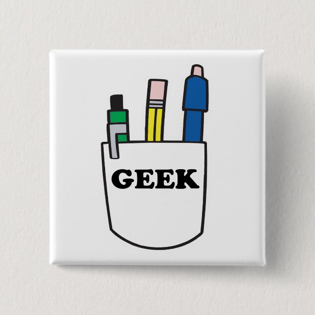 Funny GEEK Pocket Protector 15 Cm Square Badge (Front)