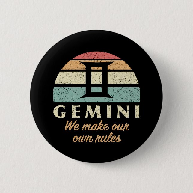 Funny Gemini Zodiac Rules 6 Cm Round Badge (Front)