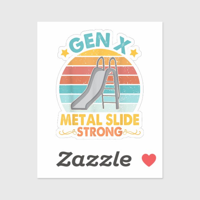 Funny Gen X Generation Sarcasm Gen X Metal Slide A (Sheet)