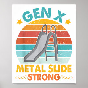 Funny Gen X Generation Sarcasm Gen X Metal Slide A Poster
