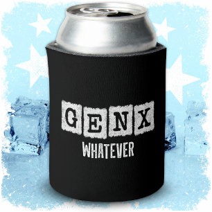 Funny Gen X Generation X Gen Xer Gen X Whatever Can Cooler