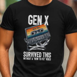 Funny Gen X Survived Tangled Cassette T-Shirt<br><div class="desc">When anything breaks the first thing we do now is search for a "how to fix" video... forgetting how we used to figure it out ourselves (hint - a pencil). This funny Gen X tangled cassette tape t-shirt is perfect to show younger generations how we used to have to be...</div>
