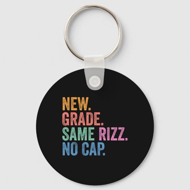 Funny Gen Z Ck To School New Grade Same Rizz No Ca Key Ring (Front)