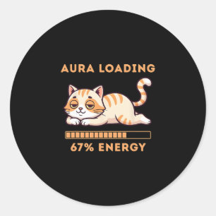 Funny Gen Z Meme 67 Cat Aura Cat Loading 67 Percen Classic Round Sticker