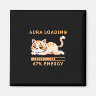 Funny Gen Z Meme 67 Cat Aura Cat Loading 67 Percen Magnet