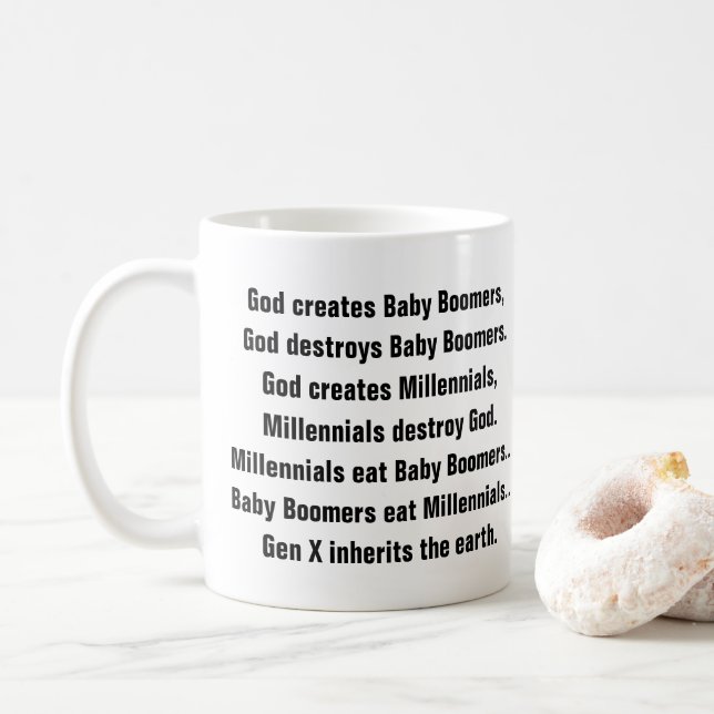 Funny Generation X Baby Boomer Millennial Joke Coffee Mug (With Donut)