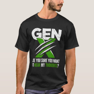 Funny Generation X Humour 60s 70s Gen-Xers Sarcast T-Shirt