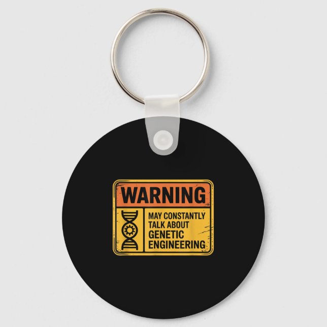 Funny Genetic Engineering Warning Sign Bioengineer Key Ring (Front)