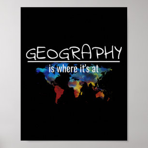 Funny Geography Teacher Earth Day Design Is Where Poster