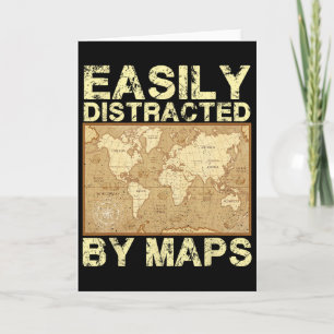 Funny Geography Teacher, Easily Distracted By Maps Card